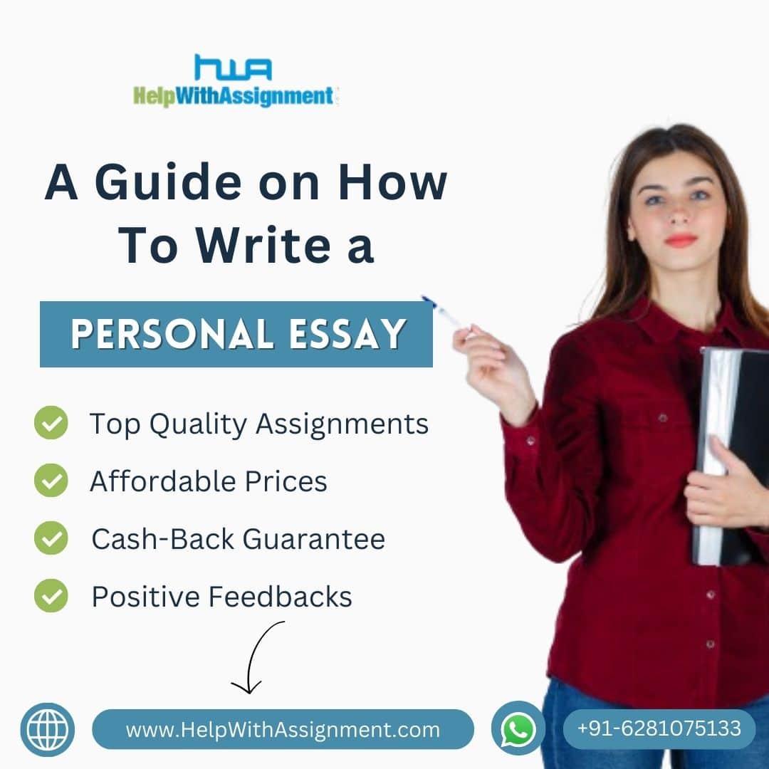 How To Write A Personal Essay? - Assignment Help | Help with Assignment