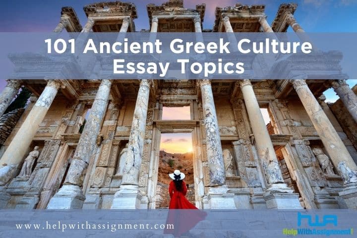 ancient greek culture essay topics