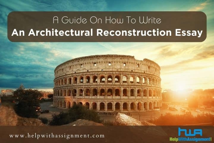 architectural reconstruction essay