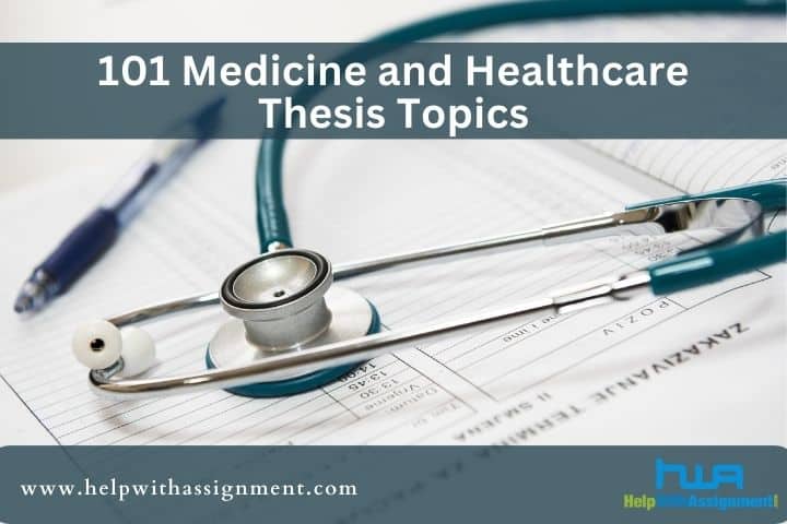 medicine and healthcare thesis topics